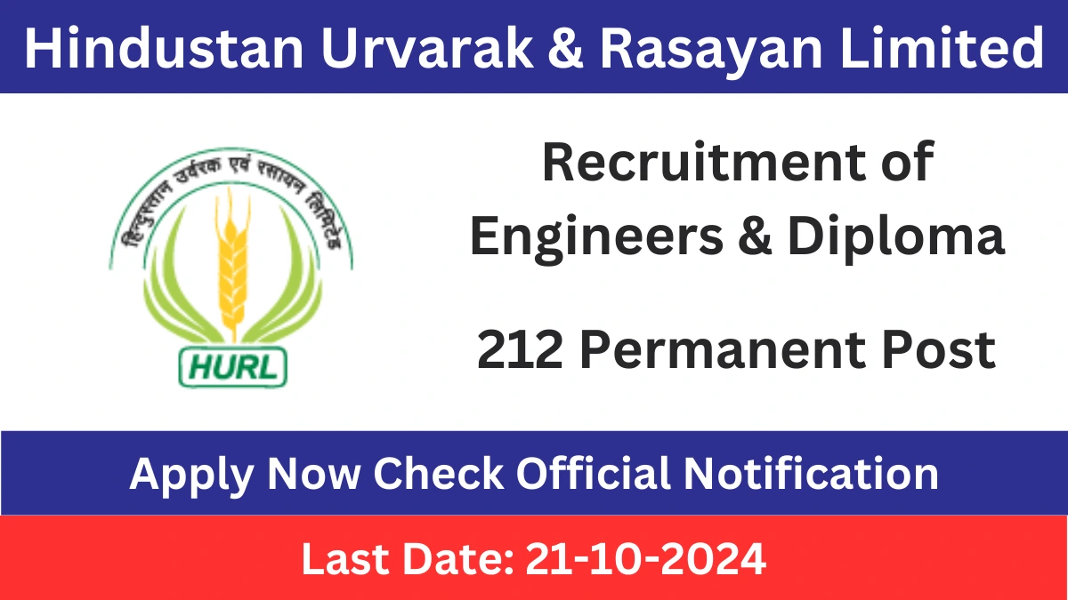 Hindustan Urvarak & Rasayan Limited Recruitment 212 Vacancies