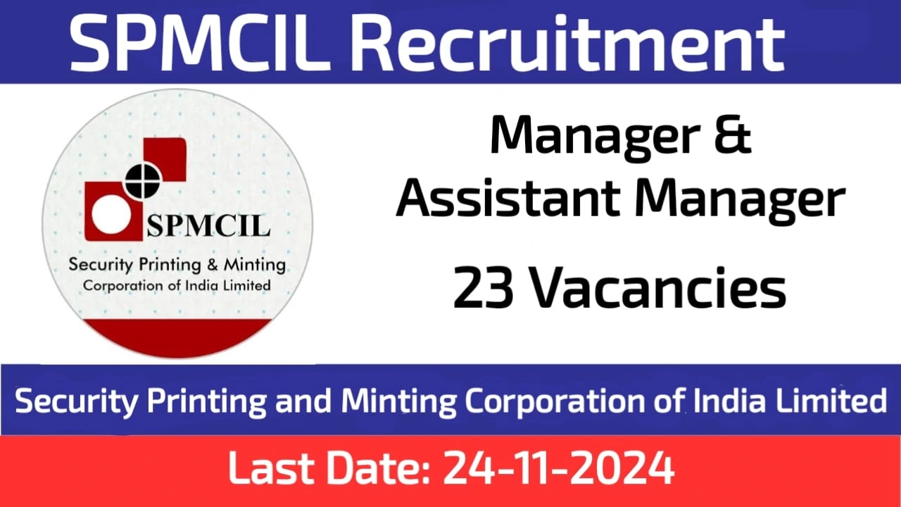 SPMCIL Manager and Assistant Manager Recruitment 23 Vacancies