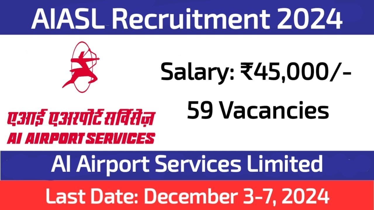 AIASL Executive Recruitment 2024 Walk-in for 59 Vacancies