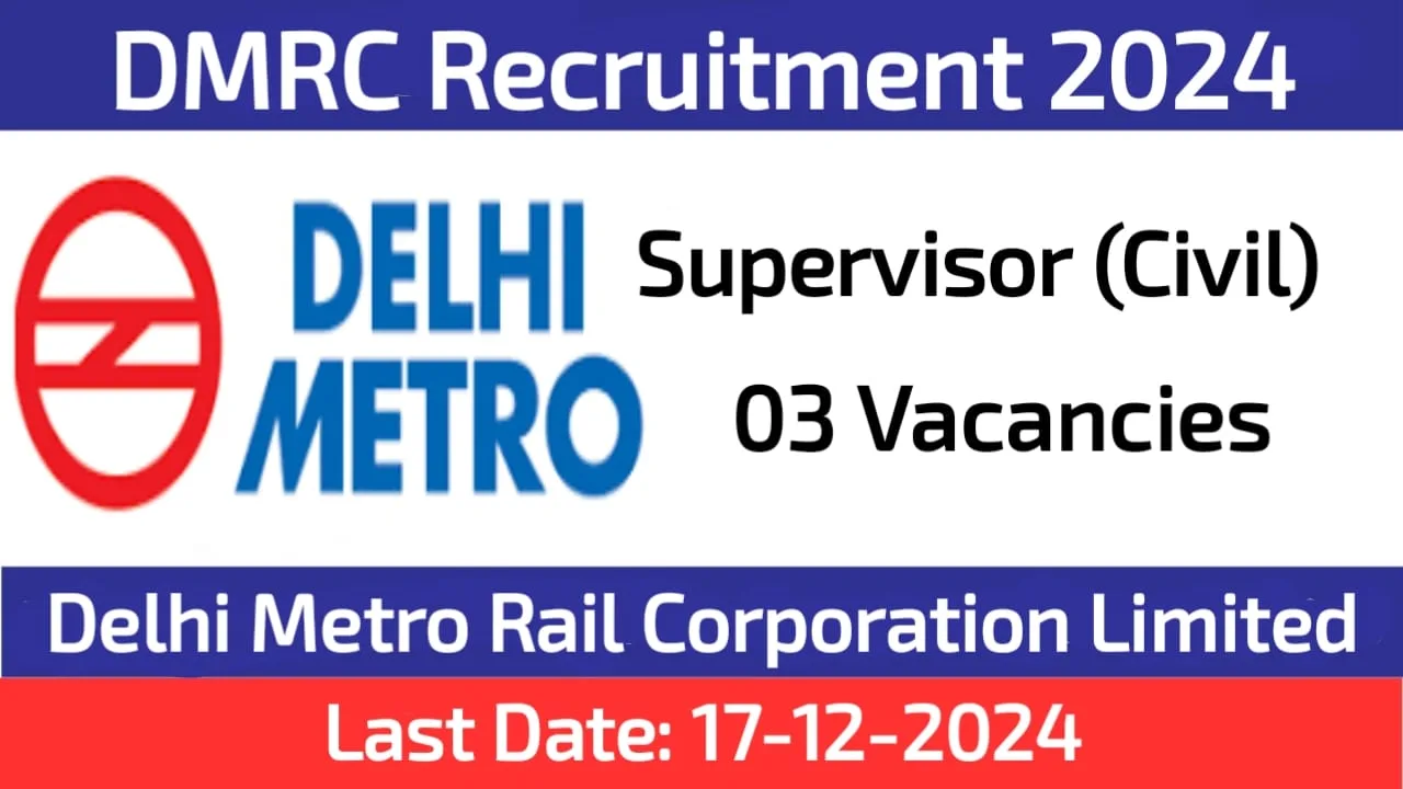DMRC Supervisor Civil Positions Recruitment 2024