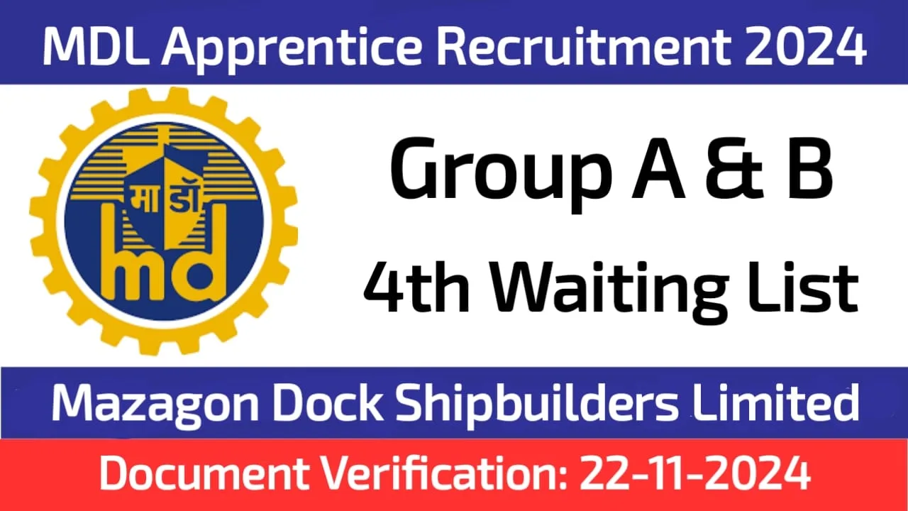 Mazagon Dock Group A & B Trade Apprentices 4th Waiting List 2024