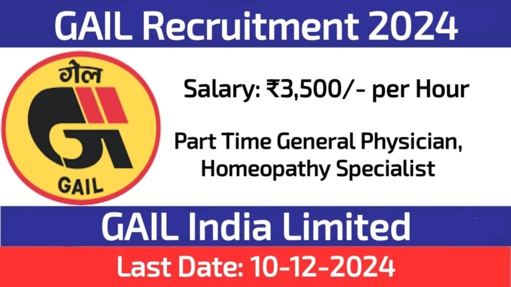 GAIL New Delhi Doctors Recruitment 2024 GAIL New Delhi Doctors Recruitment 2024