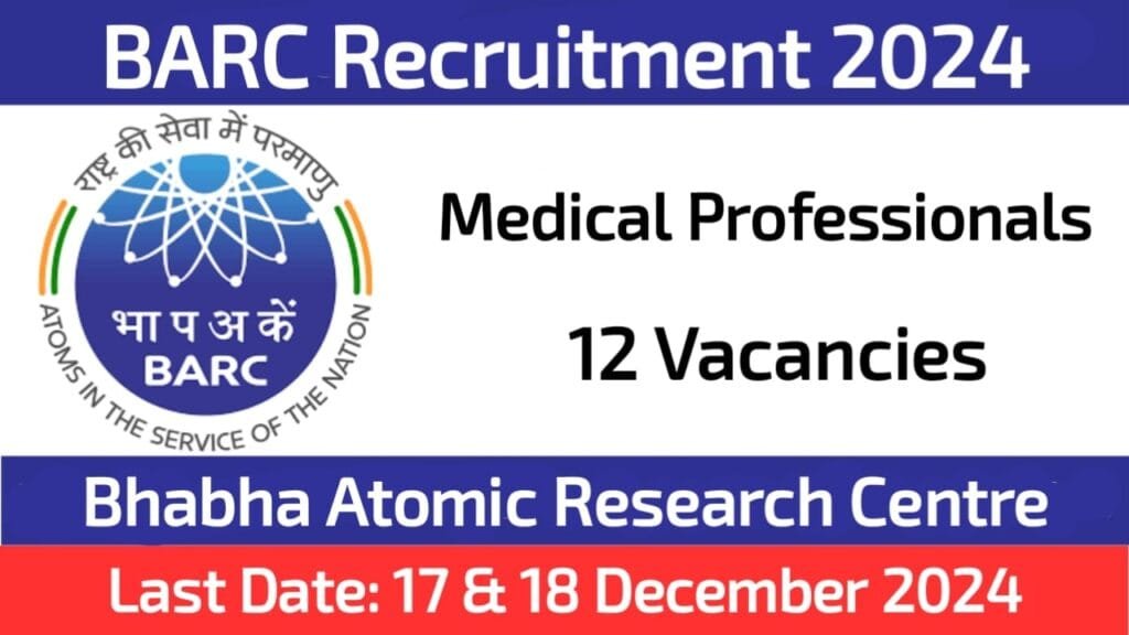 BARC Medical Professional Recruitment 2024 Apply for 12 Part Posts