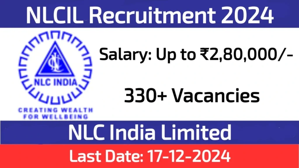 NLCIL Executive Recruitment 2024 Apply Now for 334 Positions NLCIL Executive Recruitment 2024 Apply Now for 334 Positions