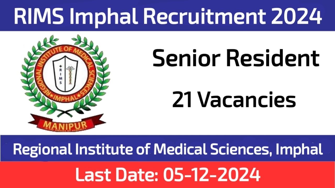 RIMS Imphal Senior Residents Recruitment 2024
