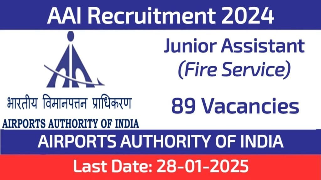 AAI Junior Assistant Fire Service Recruitment 2024 Apply for 89 Vacancies