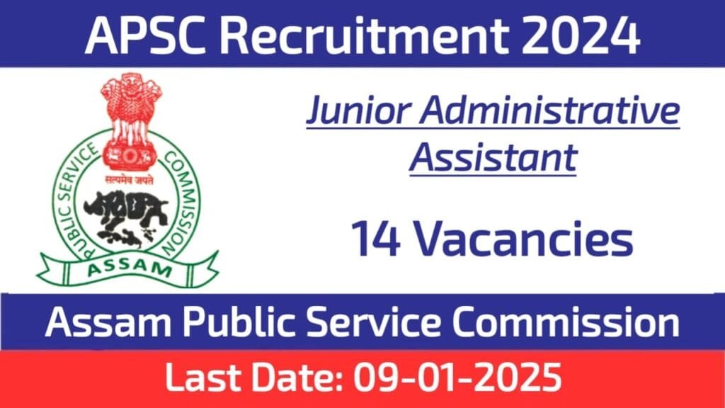 Assam PSC Junior Administrative Assistant Recruitment 2024