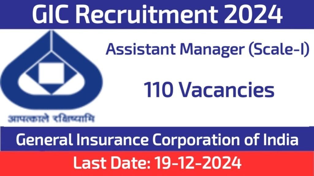General Insurance Corporation Assistant Manager Recruitment 2024 Apply for 110 Vacancies General Insurance Corporation Assistant Manager Recruitment 2024 Apply for 110 Vacancies