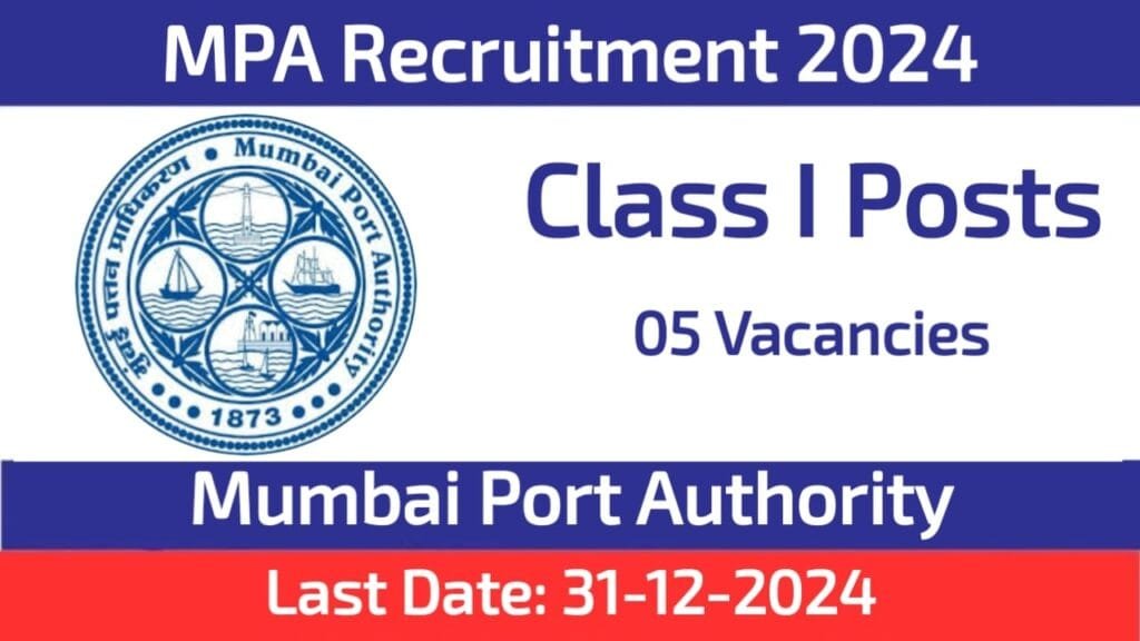Mumbai Port Authority Class I Post Recruitment 2024
