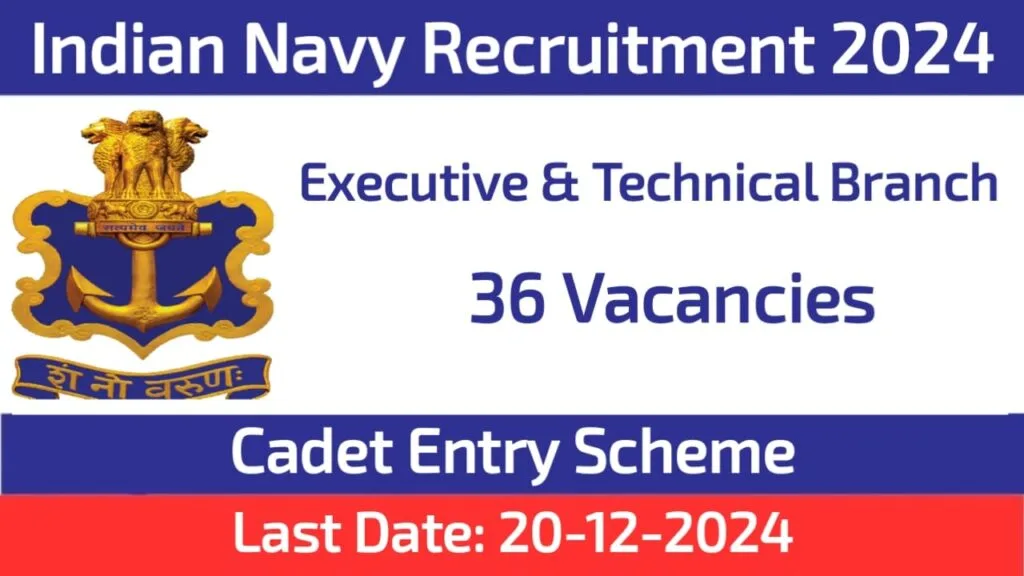 Indian Navy Recruitment 2024 Apply for 36 Executive & Technical Branch Indian Navy Recruitment 2024 Apply for 36 Executive & Technical Branch