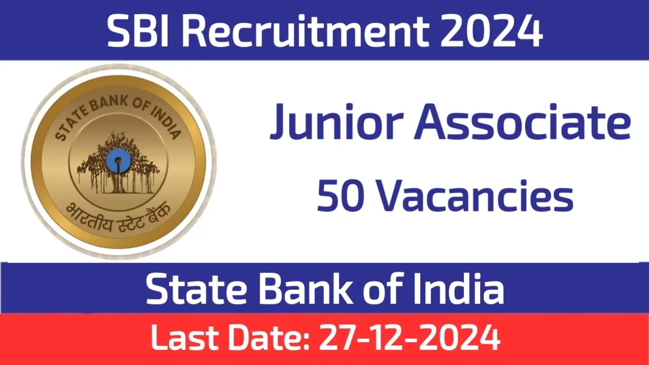 SBI Junior Associate Recruitment 2024 Apply for 50 Junior Vacancies
