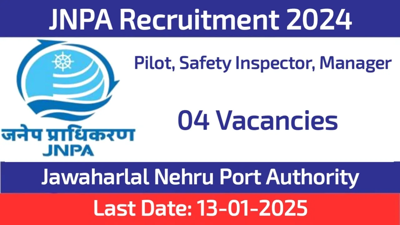 Jawaharlal Nehru Port Authority Recruitment 2024 Apply for Various Posts