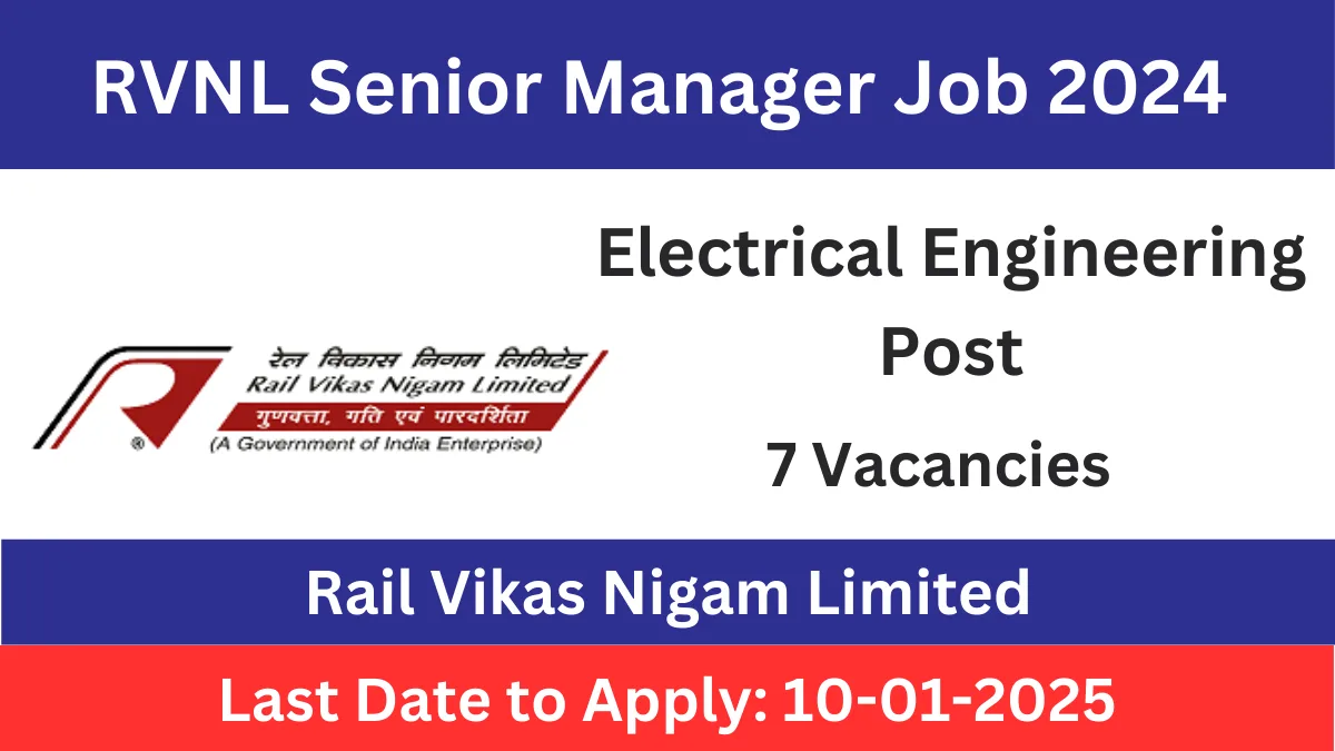 Rail Vikas Nigam Senior Manager Electrical Recruitment 2024
