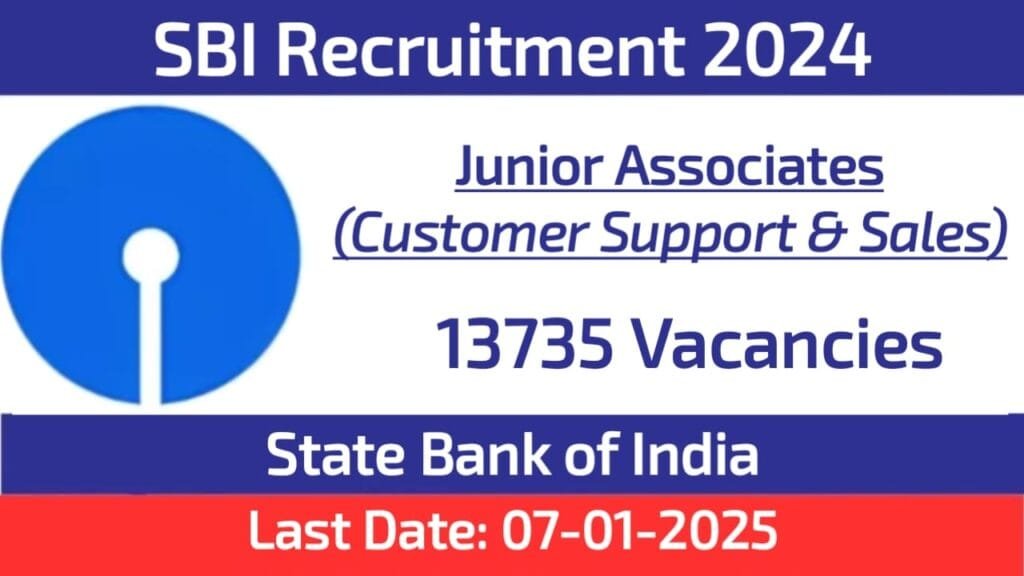 SBI Junior Associate Recruitment 2024 Apply for 13735 Vacancies