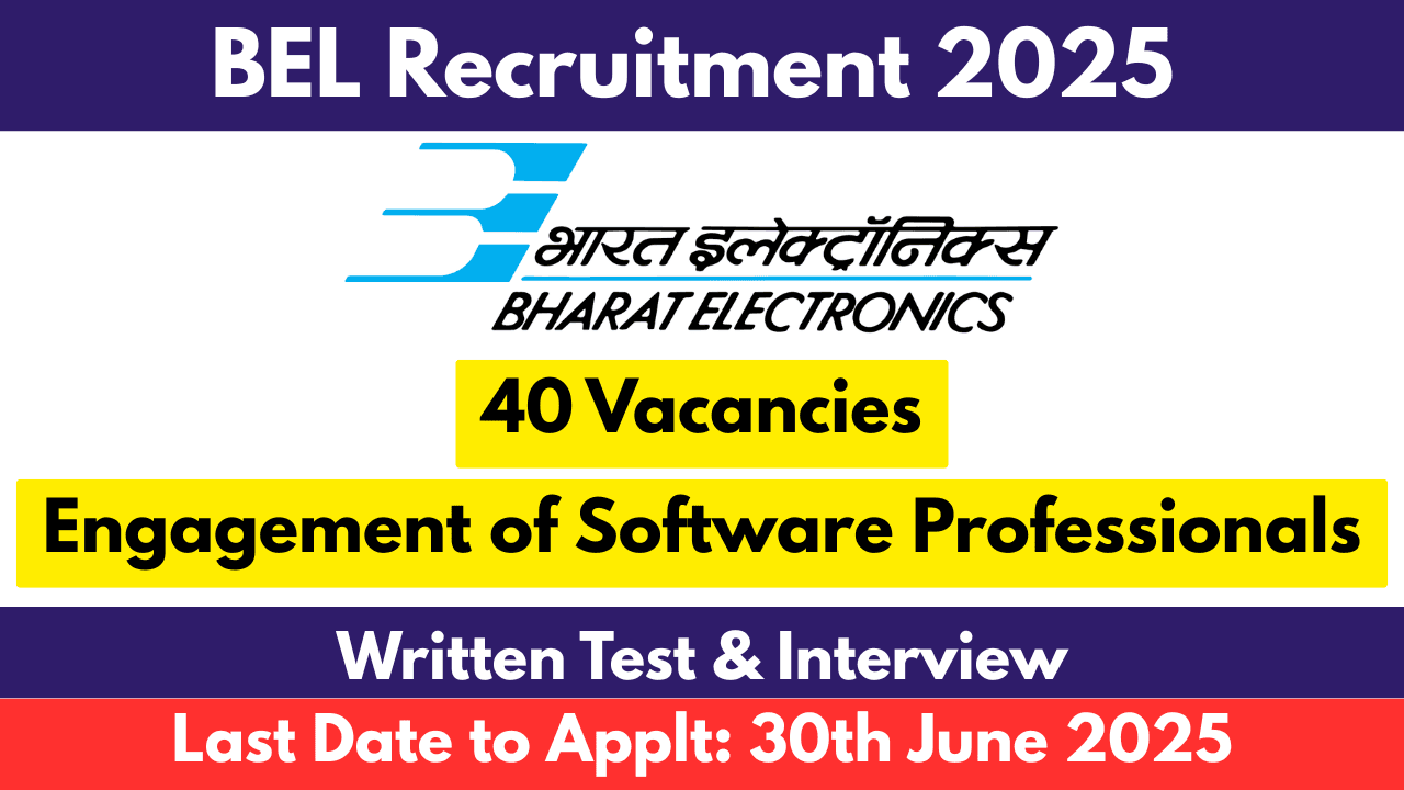 BEL Recruitment 2025 Apply Online for 40 Software Trainee and Professional Posts
